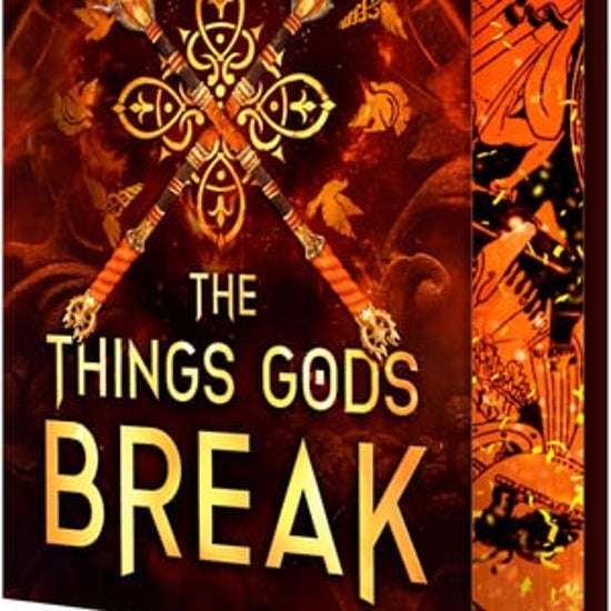 The Things Gods Break Special Edition Hardback By Abigail Owen
