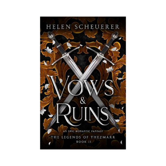 Vows & Ruin (The Legends Of Thezmarr Book 2) by Helen Scheuerer