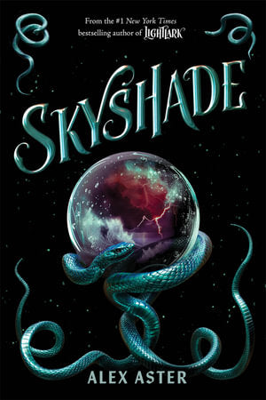 Skyshade (The Lightlark Saga Book 3) By Alex Aster